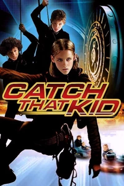 ดูหนังออนไลน์ฟรี Catch That Kid (2004) แสบจิ๋วจารกรรมเหนือฟ้า เต็มเรื่อง