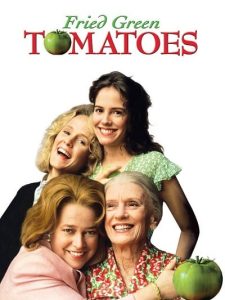 Fried Green Tomatoes (1991)